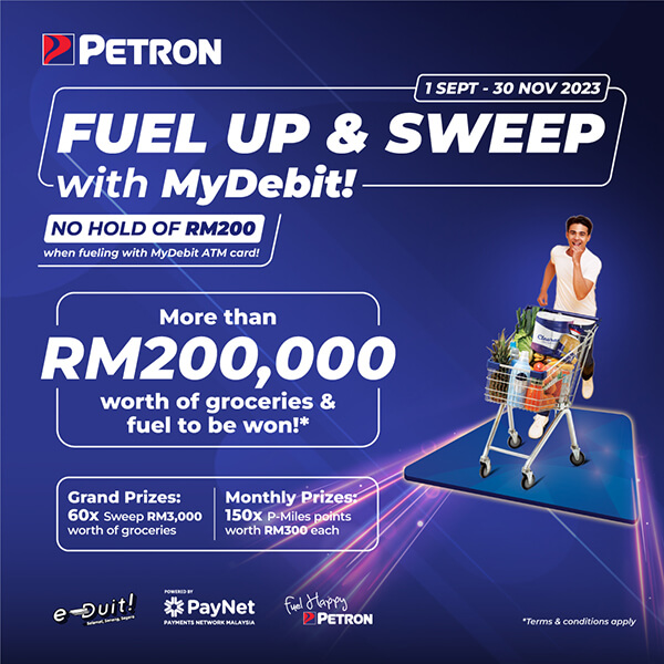 Petron Fuel Up & Sweep with MyDebit Petron Fuel Up & Sweep with MyDebit